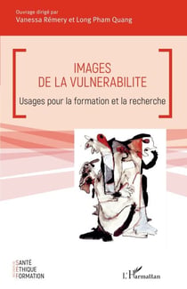 Images de la vulnérabilité - Usages pour la formation et la recherche