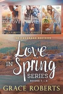 Love in Spring Series (books 1-3) - The Cavanagh Brothers - Love In Spring