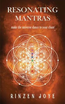 Resonating Mantras: Make The Universe Dance To Your Chant - Resonation Realm, #4