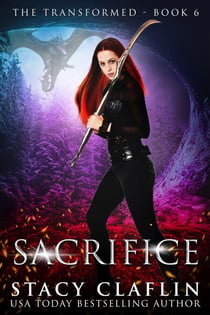 Sacrifice - The Transformed, #6