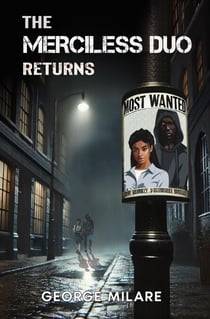 The Merciless Duo Returns - A Gritty Psychological Thriller of Terror (Most Wanted), #1
