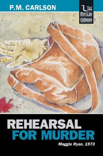 Rehearsal for Murder - Maggie Ryan, #5