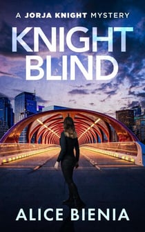 Knight Blind - A Jorja Knight Mystery, #1