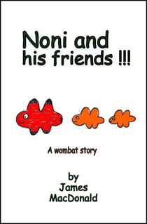 Noni and His Friends - A Wombat Story