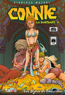 Connie, la barbare (2) : Les bijoux du Transistan