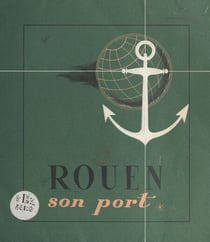 Rouen - Son port