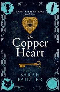The Copper Heart - Crow Investigations, #5
