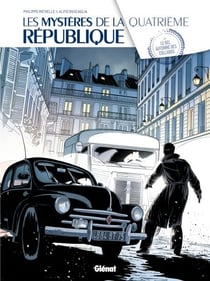 Les Mystères de la 4e République - Tome 03 - Le Bel automne des collabos