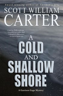 A Cold and Shallow Shore: An Oregon Coast Mystery - A Garrison Gage Mystery, #8