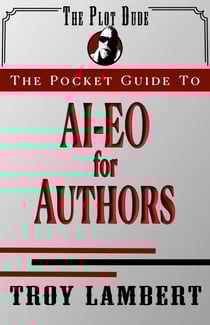 The Pocket Guide to AIEO For Authors - The Pocket Guide, #3