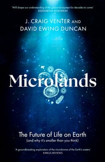 Microlands - The Future of Life on Earth (and Why It’s Smaller Than You Think)
