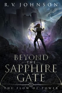 Beyond The Sapphire Gate - The Flow Of Power, #1