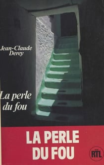 La perle du fou - Roman