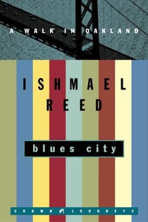 Blues City - A Walk in Oakland