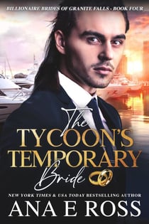 The Tycoon's Temporary Bride - Billionaire Brides of Granite Falls, #4