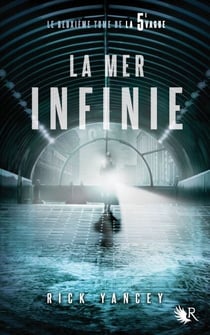 La 5e Vague - tome 2 La mer infinie - La mer infinie