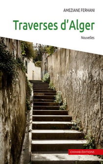 Traverses d'Alger - Nouvelles
