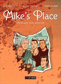 Mike's Place - Chronique d'un attentat
