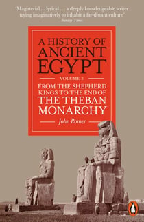 A History of Ancient Egypt, Volume 3 - From the Shepherd Kings to the End of the Theban Monarchy