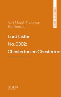 Lord Lister No. 0302: Chesterton en Chesterton