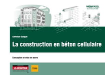 La construction en béton cellulaire - Conception et mise en oeuvre