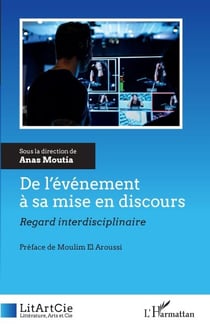 De l'événement à sa mise en discours - Regard interdisciplinaire