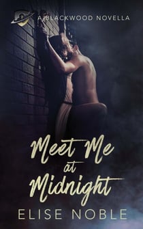Meet Me at Midnight - Blackwood Elements
