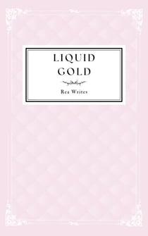Liquid Gold