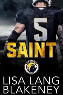 Saint: A Football Romance - The Nighthawk Series, #1