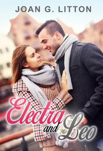 Electra and Leo - Contemporary Romance Short Stories, #1