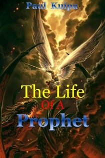The Life Of A Prophet