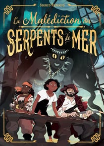La malédiction des serpents de mer