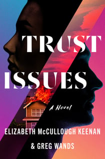 Trust Issues - A Novel