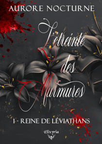 L'étreinte des murmures - 1 - Reine de Léviathans