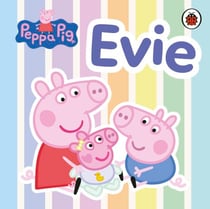 Peppa Pig: Evie - Spend time with Peppa’s new baby sister!