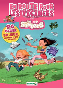 En route pour les vacances avec les Sisters - avec les Sisters