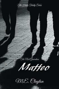 Matteo - The Holy Trinity Next Generation (2) Series, #5
