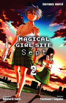 Magical Girl Site - Sept - Intégrale Tome 2