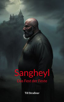 Sangheyl - Das Fest der Feste