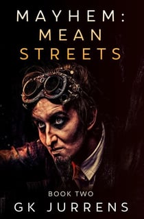 Mayhem: Mean Streets - Mayhem, #2
