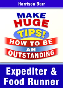 Expediter & Food Runner - How To Be An Outstanding ..., #3