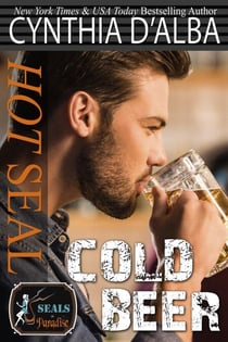 Hot SEAL, Cold Beer - SEALs in Paradise