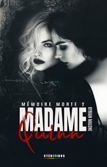 Madame Quinn - Mémoire morte - tome 2/2 (Livre lesbien, roman lesbien) Romance lesbienne - prof élève - slow burn - Romance lesbienne - prof élève - slow burn