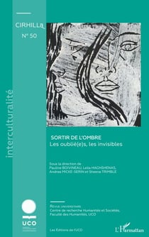Sortir de l’ombre - Les oublié(e)s, les invisibles