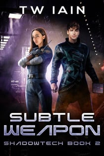 Subtle Weapon - ShadowTech, #2