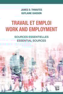 Travail et emploi / Work and Employment - Sources essentielles / Essential Sources