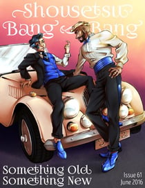 Shousetsu Bang*Bang 61: Something Old, Something New