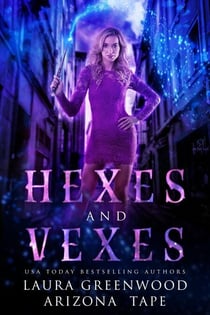 Hexes and Vexes - Amethyst's Wand Shop Mysteries, #1
