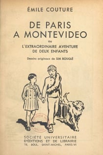 De Paris à Montevideo - Ou L'extraordinaire aventure de deux enfants