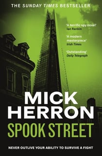 Spook Street - The bestselling thrillers that inspired the hit Apple TV+ show Slow Horses (Slough House Thriller 4)